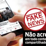 O perigo das Fake News, as “falsas notícias” que viralizam mais que fatos reais