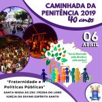 40ª Caminhada da Penitência será realizada neste sábado (06) em Juazeiro