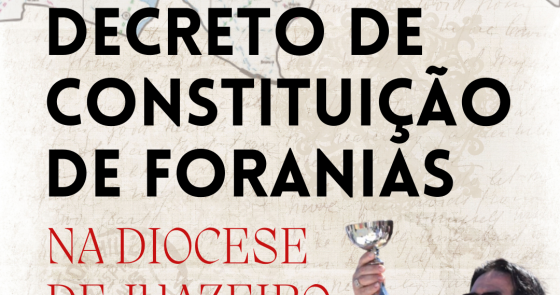 Dom Beto Breis publica Decreto de criação de foranias na Diocese de Juazeiro