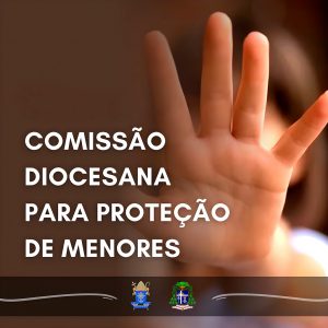 DIOCESE DE JUAZEIRO ADOTA PROTOCOLO COMO MEDIDAS MAIS PRECISAS SOBRE PREVENCAO DE ABUSOS DE MENORES E ADULTOS EM SITUACAO DE VULNERABILIDADE; CONFIRA O DOCUMENTO